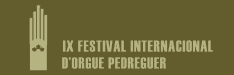 IX Festival Internacional d'Orgue Pedreguer 2005