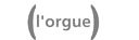 L'Orgue